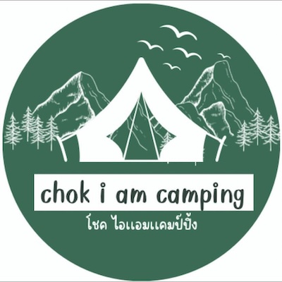Chok i am camping - โชค ไอ แอม เเคมป์ปิ้ง